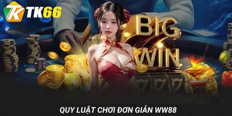 Quy luật chơi đơn giản