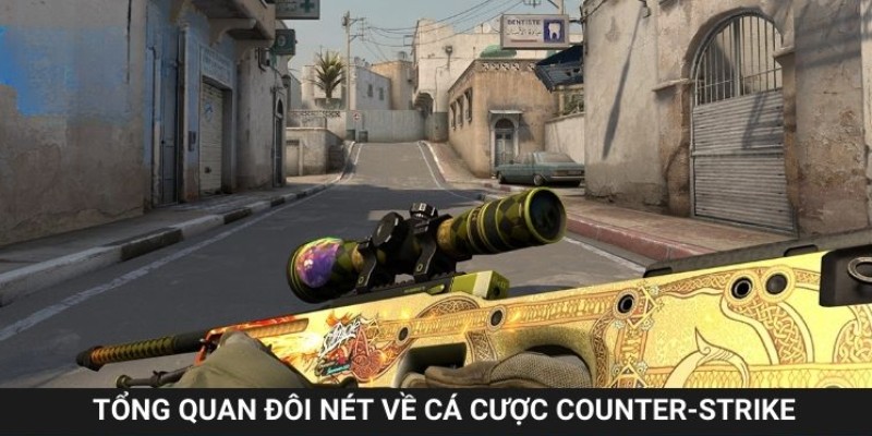 Tổng quan đôi nét về loại hình cược counter-strike
